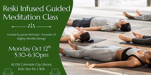Reiki Infused Community Guided Meditation Class