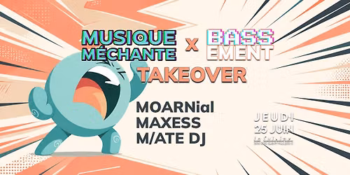 MUSIQUE M\u00c9CHANTE X BASSEMENT TAKEOVER @ LA CUISINE