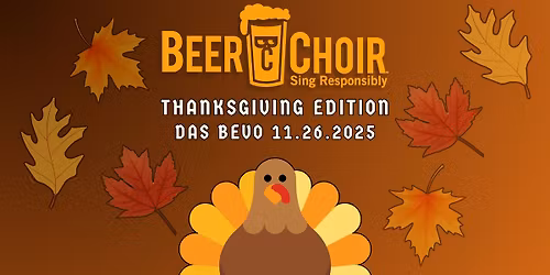 Beer Choir - Thanksgiving Edition