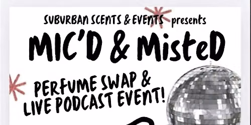 Mic\u2019d & Misted