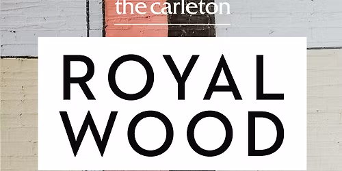 Royal Wood at Bella Concert Hall