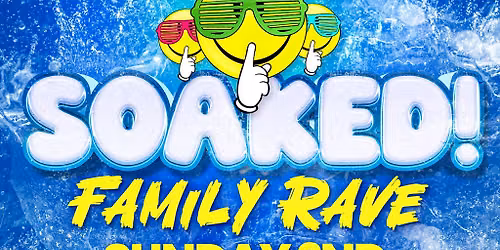SOAKED - The Secret Society Family Rave at Pitt St Skatepark