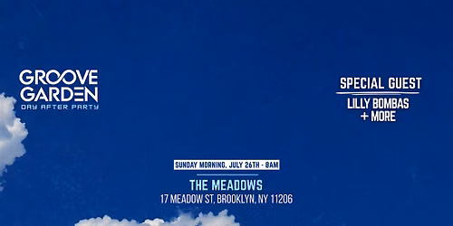 GROOVE GARDEN SUNDAY MORNING  8AM \u2600\ufe0fSPECIAL GUEST \u25cf DJ LILLY BOMBAS  & MORE