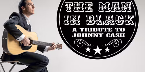 The Man In Black: A Tribute to Johnny Cash at Nancy and David Bilheimer Capitol Theatre