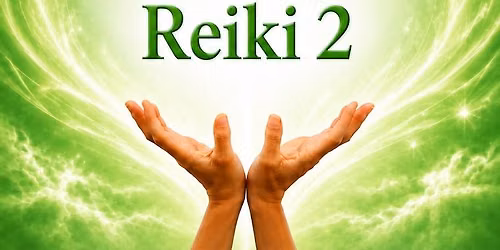 Learn Reiki 2 - October 16\/17th, 2026