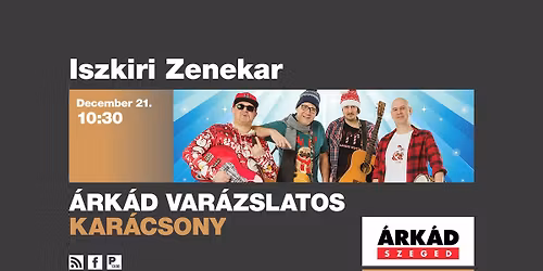 Iszkiri zenekar - \u00c1RK\u00c1D Szeged