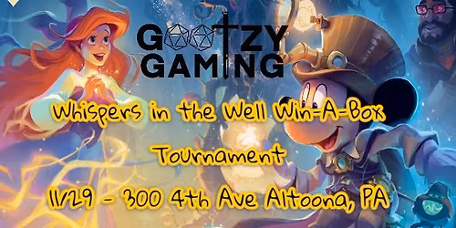 Lorcana Whispers in the Well Win-A-Box Tournament - Altoona, PA