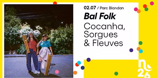 So\u00efo Mundo x Nuits de Fourvi\u00e8re \u2014 Bal Folk : Cocanha, Sorgues & Fleuves