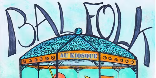 Bal Folk au kiosque