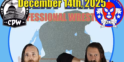 Capital Pro Wrestling - December 14th, 2025
