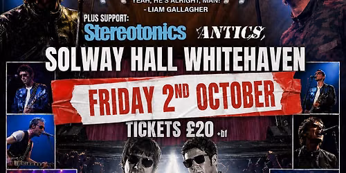 Oasish & Stereotonics Live at Solway Hall, Whitehaven (with Antics)