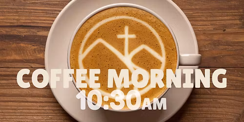 Tawe Valley Church Coffee Morning