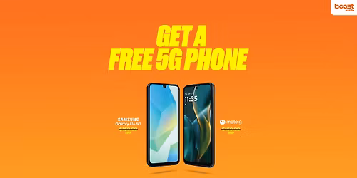 FREE 5G Phone | Join us at Boost Mobile 1872 S Western Ave