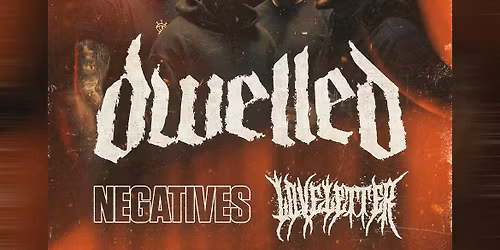 DWELLED \/ LOVELETTER \/ NEGATIVES \/ GROBLIN AND THE BALLISTICS