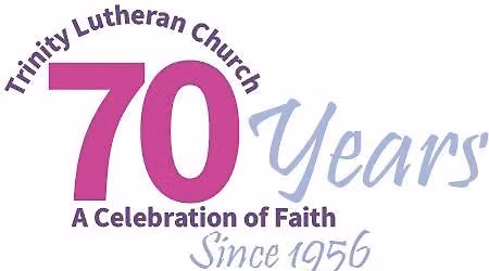 Trinity Lutheran Church 70th Anniversary Celebration