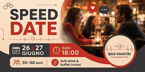 Speed Dating 30-50 | Bar Martin Trento