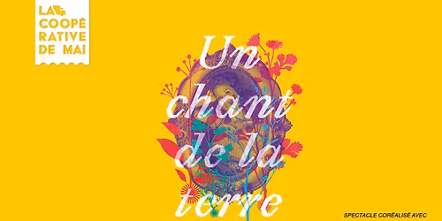 Un chant de la terre \u00b7 Concert & Bal \/ La Coop\u00e9rative de Mai