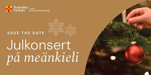 Save the date: Julkonsert p\u00e5 me\u00e4nkieli i \u00d6rn\u00e4sets kyrka