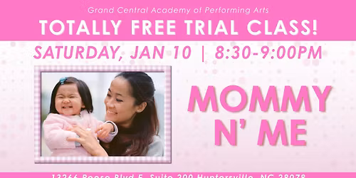 FREE Mommy N' Me Trial Class, JAN 10 ONLY!