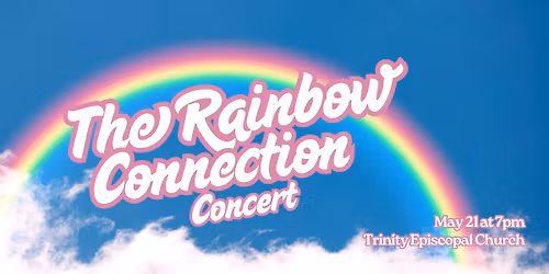 The Rainbow Connection Concert