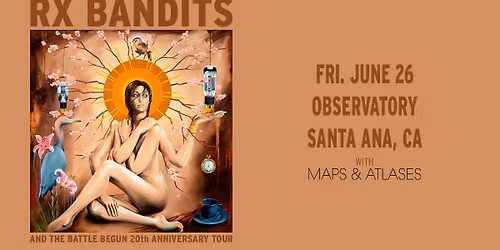 Rx Bandits - And The Battle Begun 20th Anniversary Tour