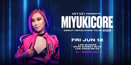 MIYUKI at Los Globos, Los Angeles