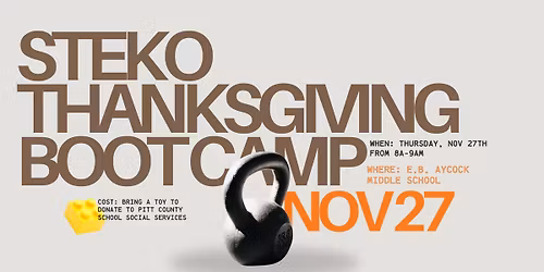 Steko Thanksgiving Boot Camp
