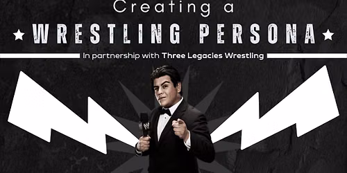 How To Series: Creating a Wrestling Persona