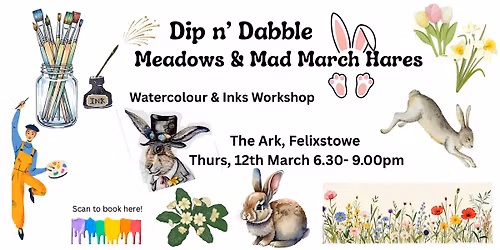 Dip n\u2019 Dabble -  Meadows & Mad March Hares workshop