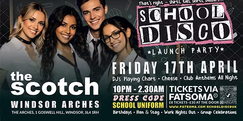 \ud83c\udf89 SCHOOL DISCO - WINDSOR \u2013 STRICTLY SCHOOL UNIFORM