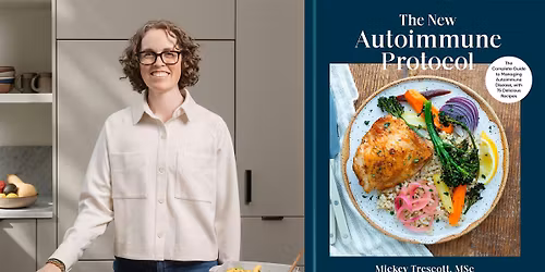 PORTLAND: The New Autoimmune Protocol Book Launch Party - RSVP REQUIRED