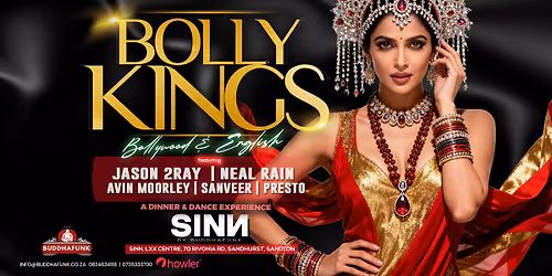 THE BOLLY KINGS | SINN Sandton | Sun 5 April (Next Day is a Holiday)