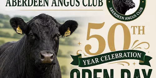 50th anniversary Open Day, at the Home of Atlantic Angus