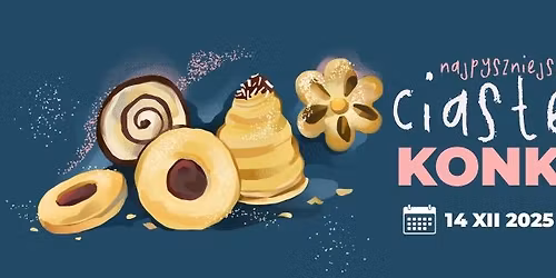 Konkurs na najpyszniejsze drobne ciasteczko
