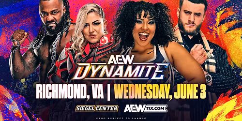 AEW Presents Dynamite in Richmond, VA!