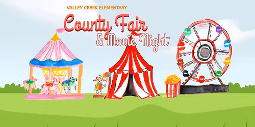 \ud83c\udfa1 Valley Creek County Fair & Movie Night \ud83c\udfac