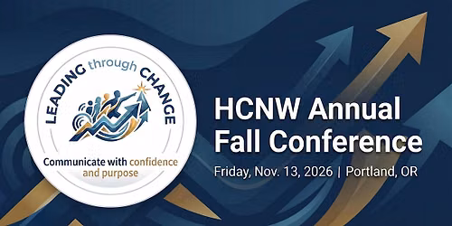 2026 Healthcare Communicators Northwest Conference