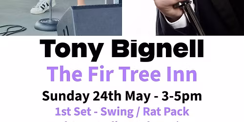 Tony Bignell - The Fir Tree Inn, Woburn Sands