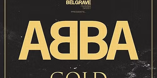 The Belgrave House Band Presents... ABBA GOLD