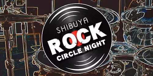 \u30b7\u30d6\u30e4Rock Circle Night Vol.70