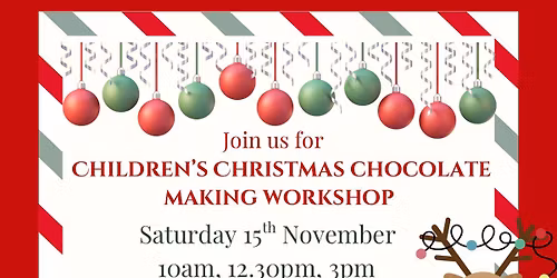 Children\u2019s Christmas Chocolate making workshop