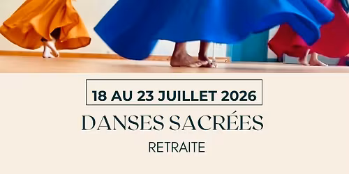 Danse Soufie & Danses en Cercle \/ Retraite