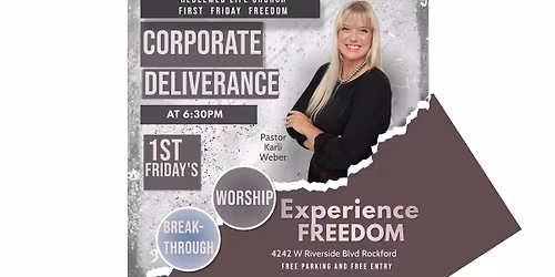 \ud83d\udd25 FIRST FRIDAY FREEDOM: A NIGHT OF Deliverance\ud83d\udd25