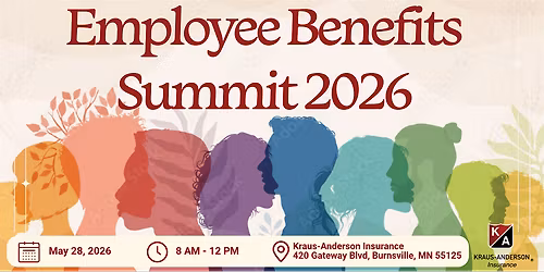 Kraus-Anderson Insurance Employee Benefits Summit 2026