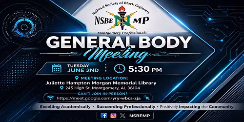 NSBE-Montgomery: General Body Meeting (June 2026)