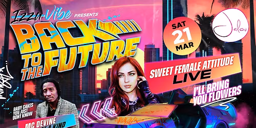 IZZAVIBE: BACK THE FUTURE AFTERNOON PARTY @JALOU NEWCASTLE