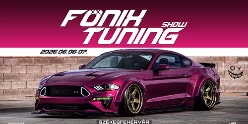 \ud83c\udfce\ufe0f\ud83d\udca8 F\u0150NIX TUNING SHOW 2026.06.06-07.