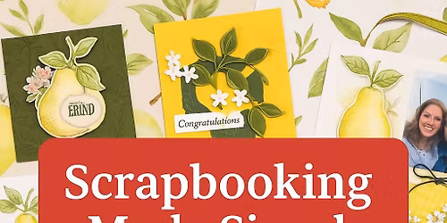 Scrapbooking Made Simple! November (Heacham)