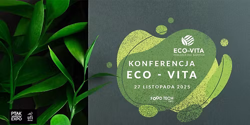 Konferencja Eco-Vita | Food Tech Expo 2025