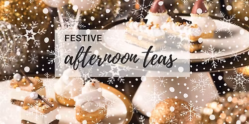Festive afternoon tea